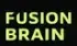 Fusion Brain
